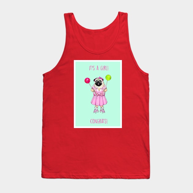 It's a girl (Pug) Tank Top by Poppy and Mabel